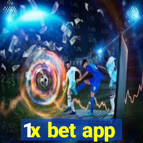 1x bet app